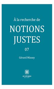 À la Recherche de Notions Justes : À la recherche de notions justes cover image