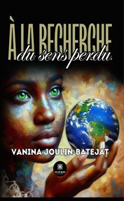 À La Recherche Du Sens Perdu cover image