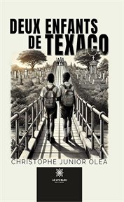 Deux Enfants De Texaco cover image
