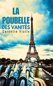 La Poubelle Des Vanités cover image