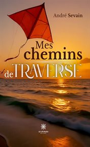 Mes chemins de traverse cover image
