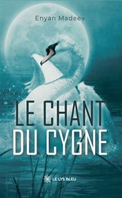 Le chant du cygne cover image