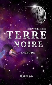 Terre Noire : L'Exode cover image