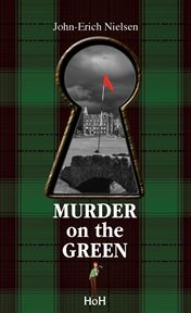 Murder on the green. A detective novel cover image