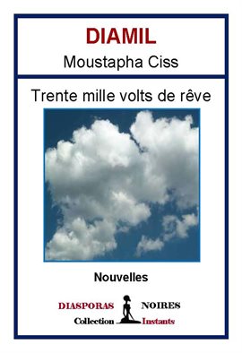 Cover image for Trente mille volts de rêve