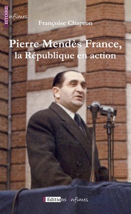 Cover image for Pierre Mendès France, la République en action