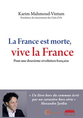 Cover image for La France est morte, vive la France