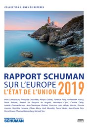 Etat de l'union 2019. Rapport Schuman sur l'Europe cover image