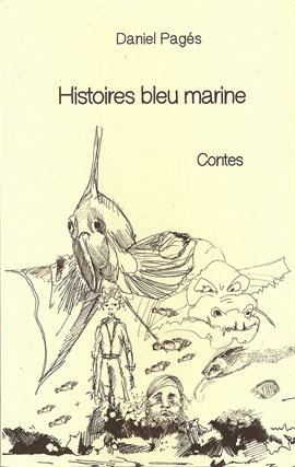 Cover image for Histoires bleu marine
