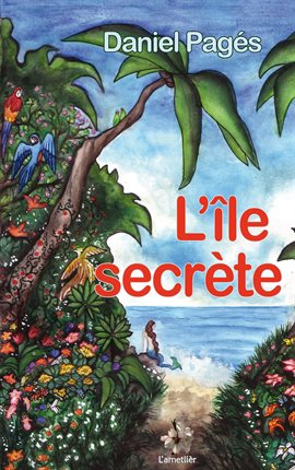 Cover image for L'île secrète