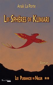 Les sphères de kumari. Saga d'aventures jeunesse cover image