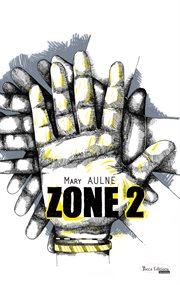 Zone 2. Un roman sur la catastrophe de Tchernobyl cover image