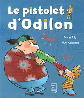 Cover image for Le pistolet d'Odilon