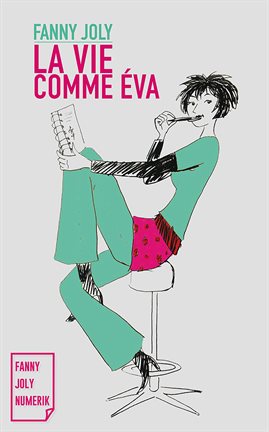 Cover image for La vie comme Éva