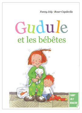 Cover image for Gudule et les bébêtes