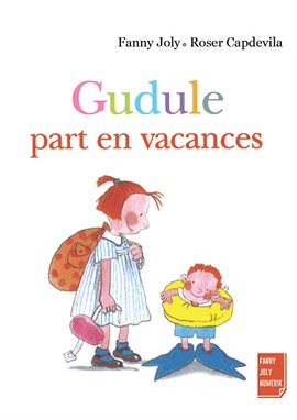 Cover image for Gudule part en vacances