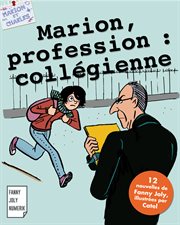 Marion, profession : collégienne. Littérature jeunesse cover image