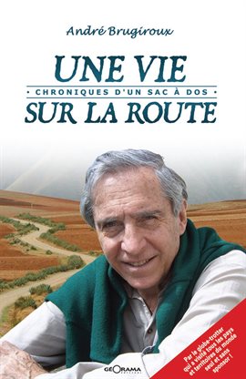 Cover image for Une vie sur la route