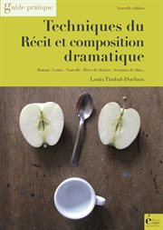Techniques du récit et composition dramatique. Guide pratique cover image
