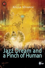 Jazz dream and a pinch of human cover image
