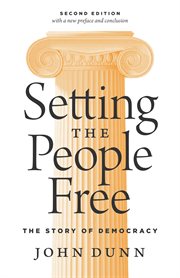 Setting the people free. The Story of Democracy cover image