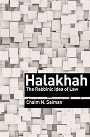 Halakhah : the Rabbinic idea of law cover image