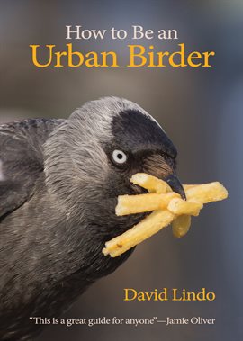 Image de couverture de How to Be an Urban Birder