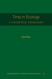Time in Ecology : a Theoretical Framework [MPB 61] cover image