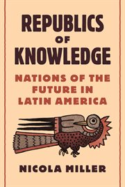 Republics of knowledge cover image
