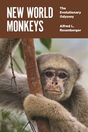 New World monkeys : the evolutionaryodyssey cover image