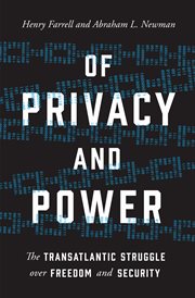 Of privacy and power. The Transatlantic Struggle over Freedom and Security cover image
