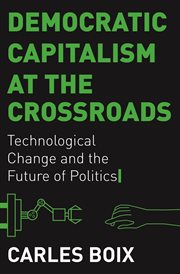 Democratic Capitalism at the Crossroads cover image
