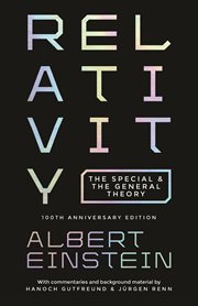 Relativity : the Special and the General Theory - 100th Anniversary Edition cover image