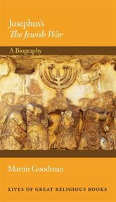 Josephus's the jewish war. A Biography cover image