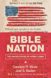 Bible nation : the United States of Hobby Lobby cover image