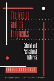 The nation and its fragments : Colonial and postcolonial histories cover image
