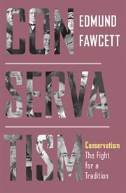 Conservatism : the fight for a tradition cover image