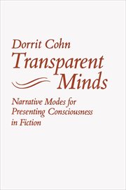 Transparent Minds : Narrative Modes for Presenting Consciousness in Fiction cover image