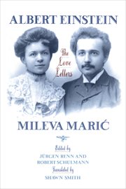 Albert Einstein/Mileva Marić--the love letters cover image