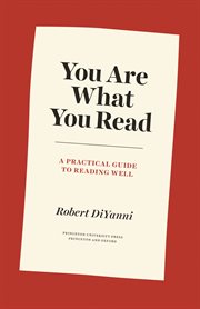 You are what you read : a practical guide to reading well cover image
