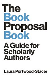 The book proposal book : a guide for scholarly authors cover image
