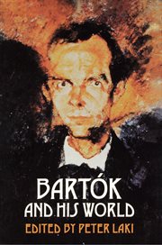 Bartók and his world cover image