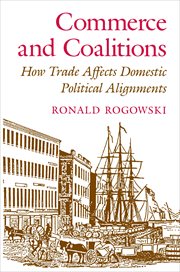 Commerce and coalitions : how trade affects domestic political alignments cover image