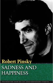 Sadness and Happiness : Poems by Robert Pinsky cover image