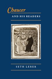Chaucer and his readers : imagining the author in late-medieval England cover image