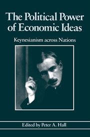 The Political power of economic ideas : Keynesianism across nations cover image