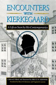 Encounters with Kierkegaard : a life as seen by his contemporaries cover image