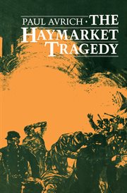 The Haymarket tragedy cover image