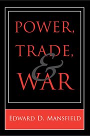 Power, Trade, and War cover image