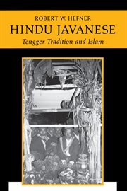 Hindu Javanese : Tengger Tradition and Islam cover image